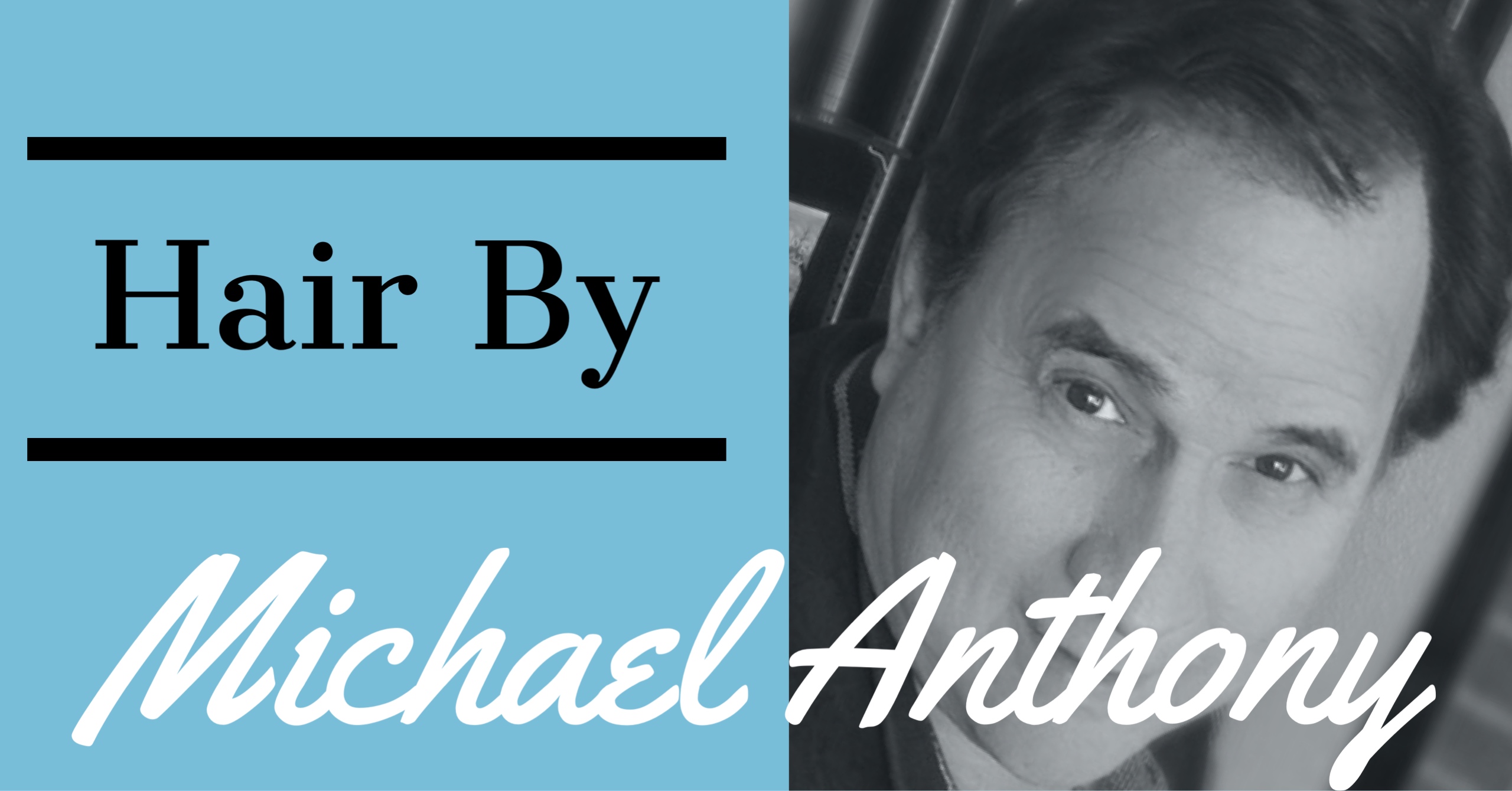 Master Stylist Michael Anthony